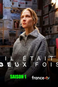 streaming Il était deux fois - Saison 1