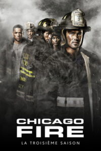 Chicago Fire - Saison 3 streaming