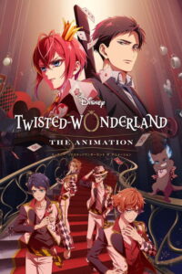 Disney Twisted-Wonderland: The Animation - Saison 1 streaming
