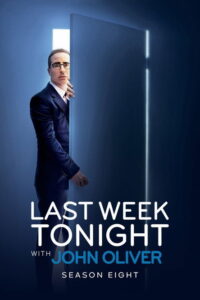 Last Week Tonight with John Oliver - Saison 8 streaming