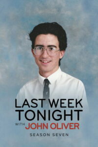 Last Week Tonight with John Oliver - Saison 7 streaming