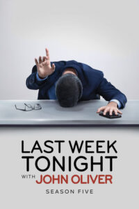Last Week Tonight with John Oliver - Saison 5 streaming