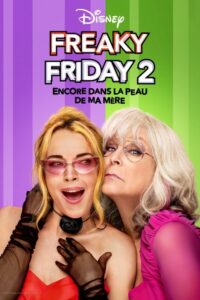 Freaky Friday 2 : Encore dans la peau de ma mère streaming