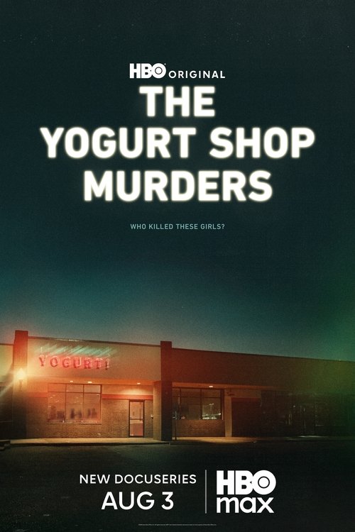 The Yogurt Shop Murders - Saison 1 streaming