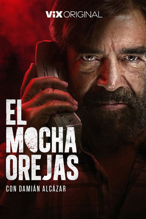 El Mochaorejas - Saison 1 streaming