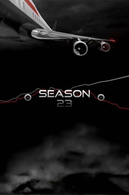 Mayday : Dangers dans le ciel - Saison 23 streaming