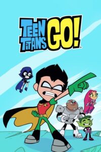 Teen Titans Go! - Saison 8 streaming