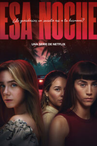 Esa noche - Saison 1 streaming