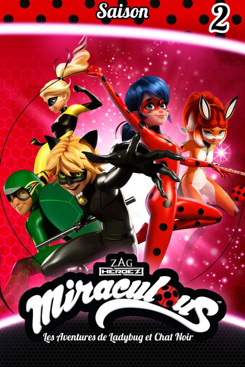 Miraculous, les aventures de Ladybug et Chat Noir - Saison 2 streaming