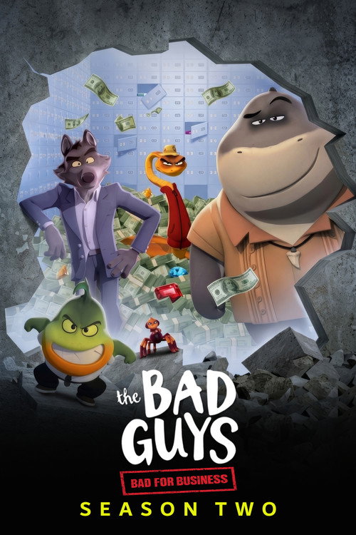 Les Bad Guys cassent la baraque - Saison 2 streaming