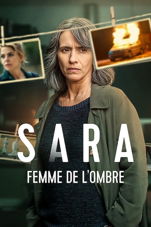 Sara, femme de l&rsquo;ombre streaming