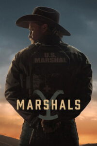 Marshals : A Yellowstone Story - Saison 1 streaming