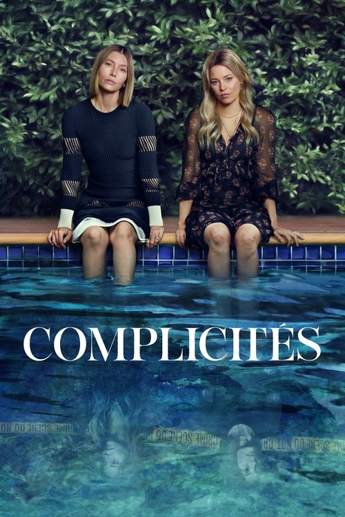 Complicités - Saison 1 streaming
