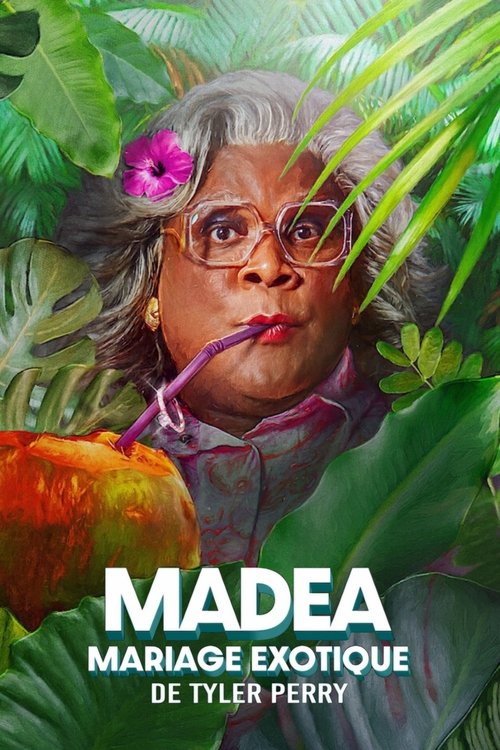 streaming Madea : Mariage exotique