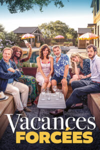 streaming Vacances forcées