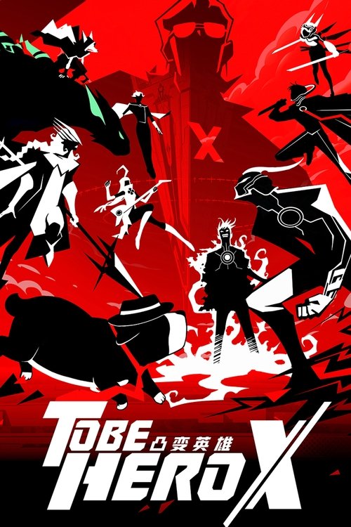 TO BE HERO X - Saison 1 streaming