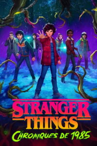 Stranger Things : Chroniques de 1985 streaming
