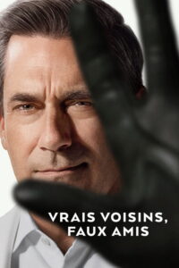 streaming Vrais voisins, faux amis - Saison 2