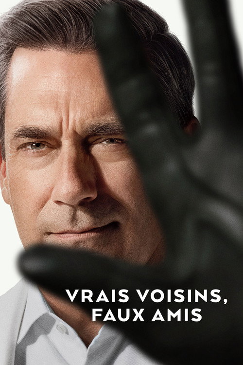 Vrais voisins, faux amis - Saison 2 streaming