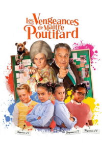 streaming Les Vengeances de Maître Poutifard