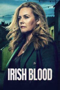 Irish Blood - Saison 1 streaming