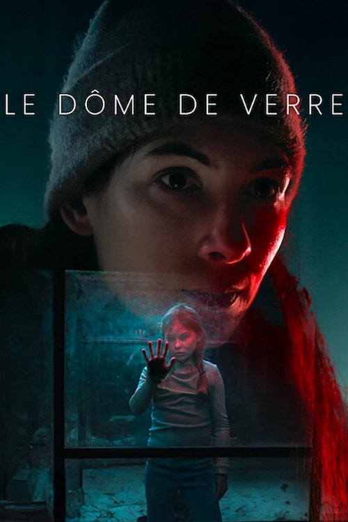 Le Dôme de verre streaming