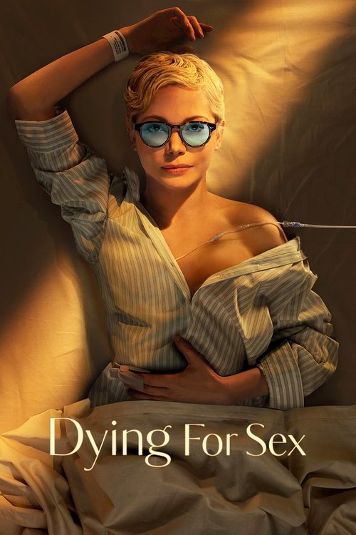 streaming Dying for Sex - Saison 1