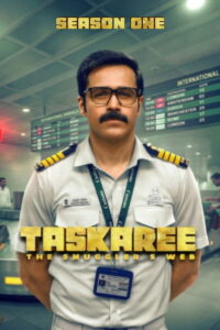 Taskaree : L'Enfer de la contrebande - Saison 1 streaming