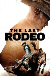 The Last Rodeo streaming