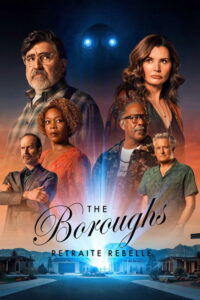 The Boroughs : Retraite rebelle streaming