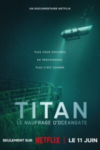 Titan : Le naufrage d&rsquo;OceanGate streaming