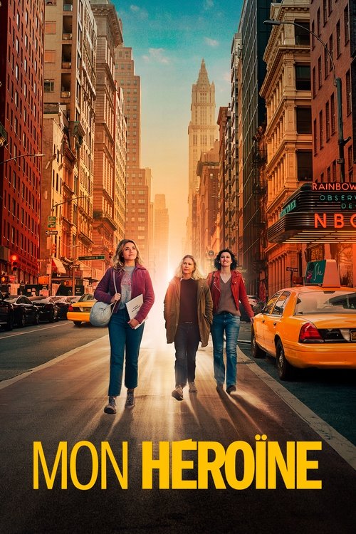 Mon héroïne - Affiche
