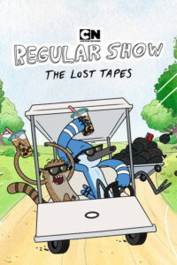 Regular Show: The Lost Tapes streaming