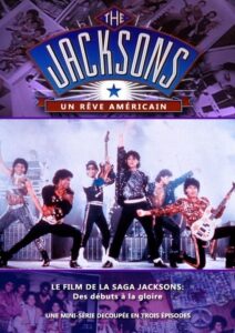 The Jacksons – Un rêve américain streaming