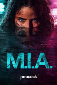 M.I.A. - Saison 1 streaming