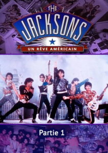 The Jacksons - Un rêve américain - Saison 1 streaming
