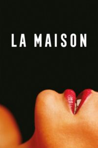 La Maison streaming